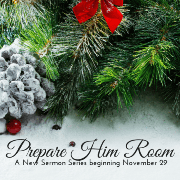 Prepare Him Room – Prepare for History’s Greatest News