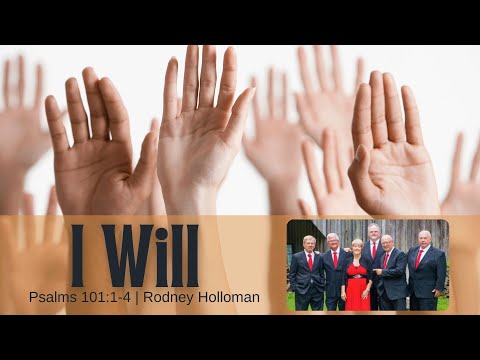 I Will | Psalms 101:1-4