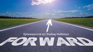 Forward in 2022 | Ephesians 6:18–20