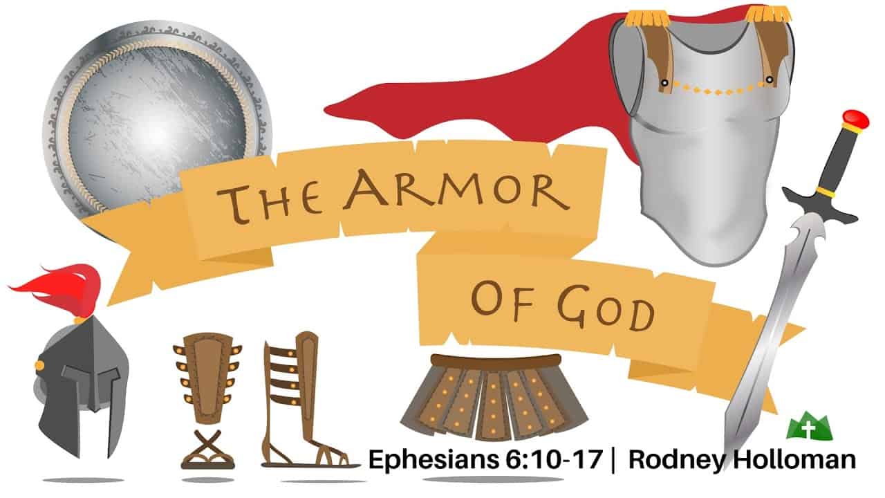 The Armor of God | Ephesians 6:10-17