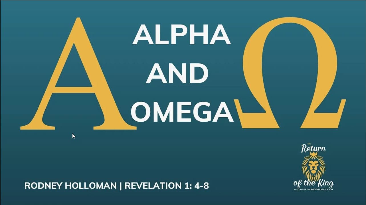 The Alpha and the Omega | Revelation 1:4-8