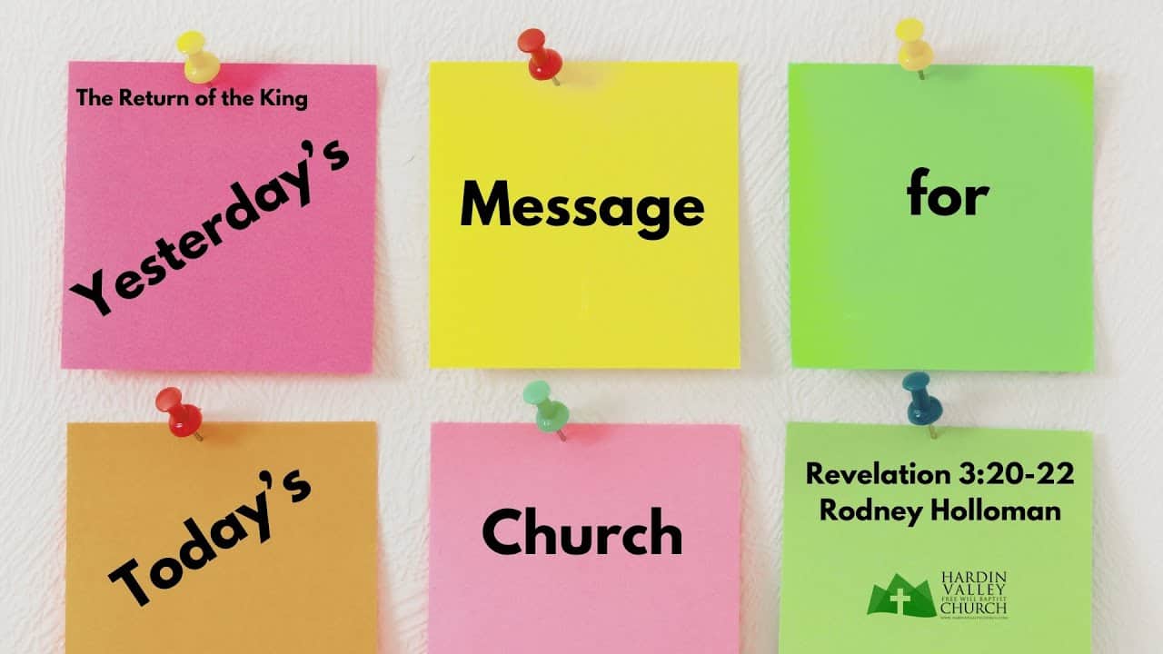 Yesterday’s Message for Today’s Church | Revelation 3:20-22