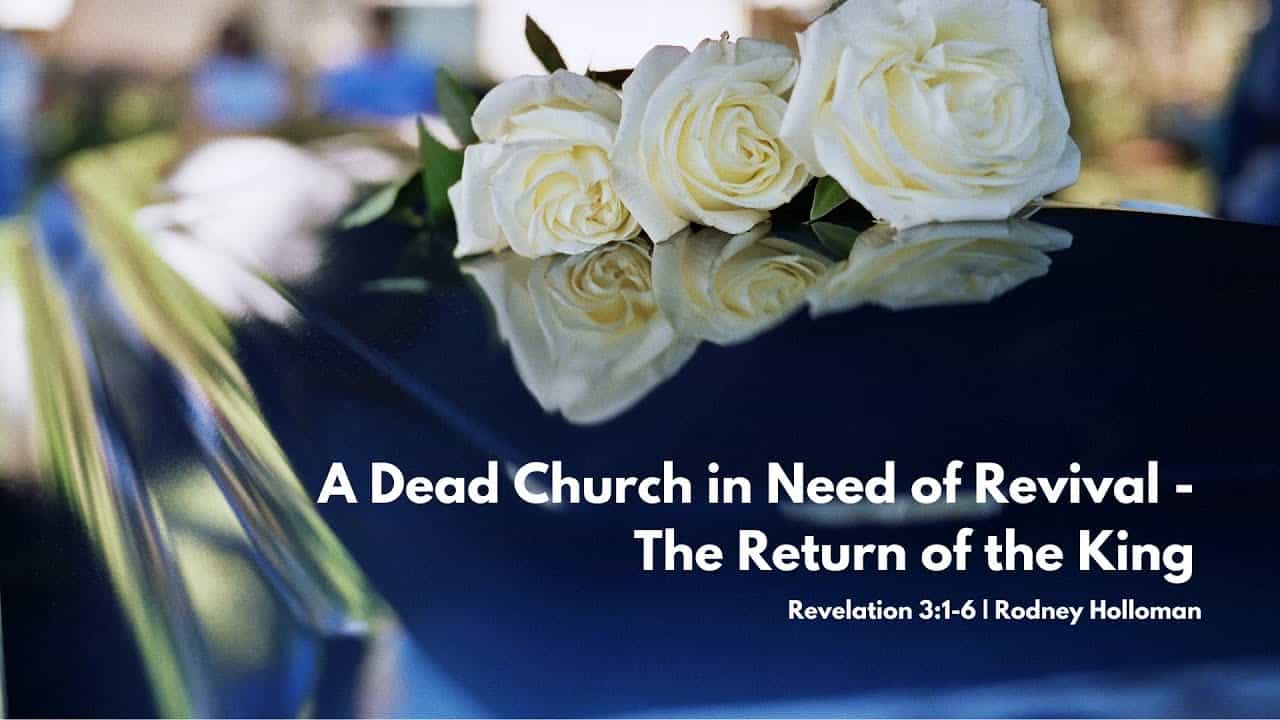 Dead Church in Need of Revival | Revelation 3:1-6