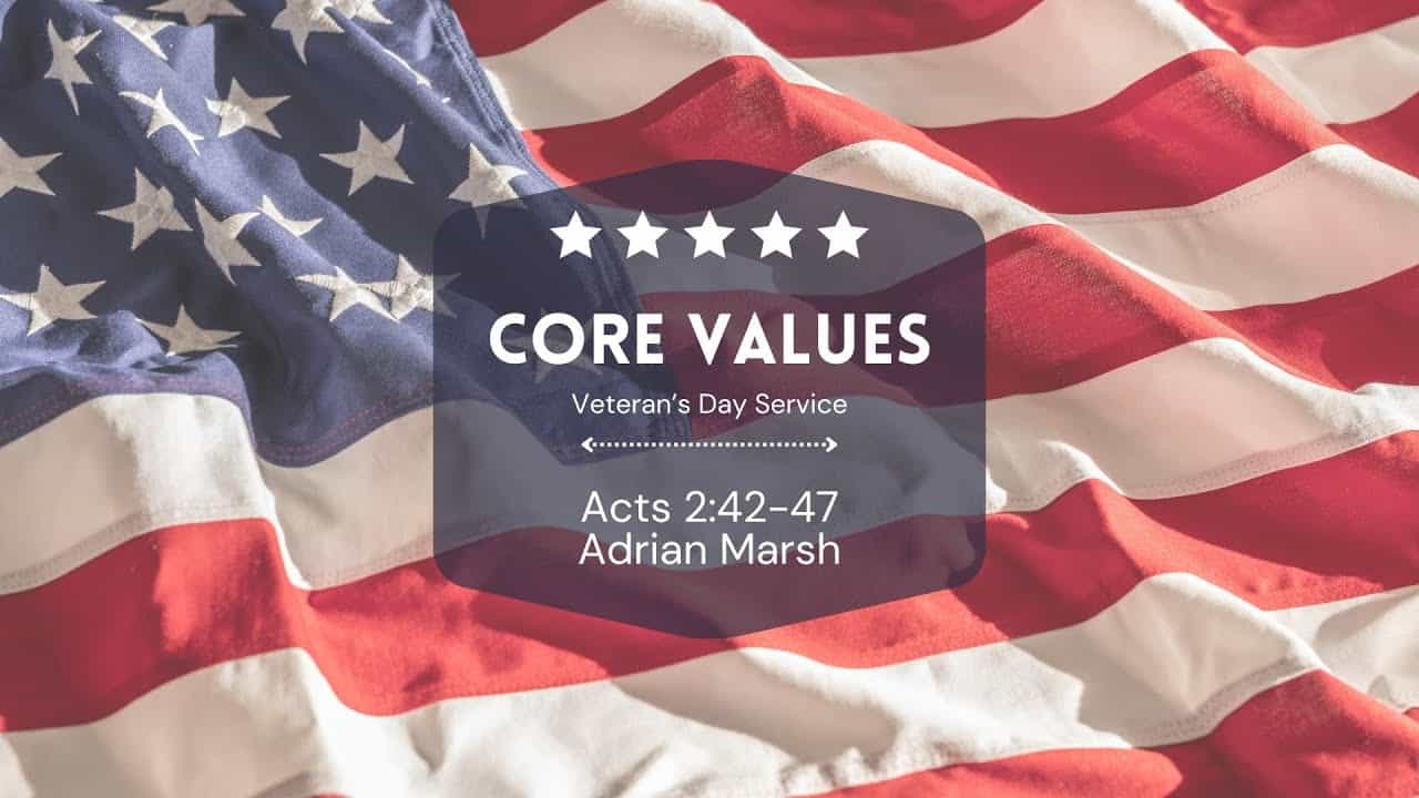 Core Values | Acts 2:42-47