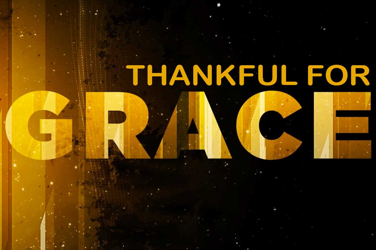 Why We Should Be Thankful for Grace