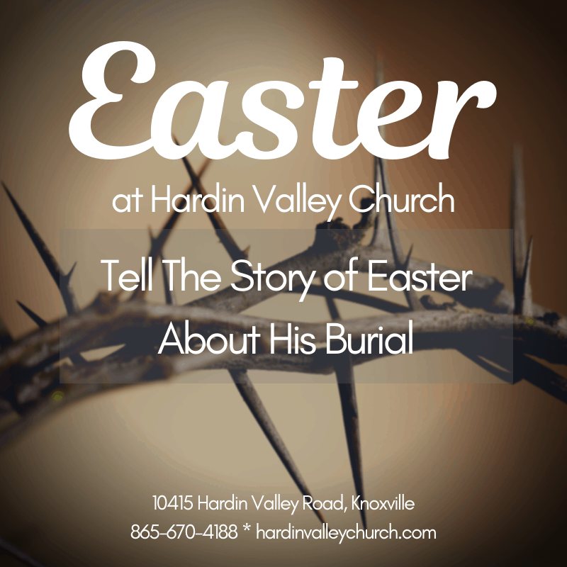 Tell The Story about His Burial