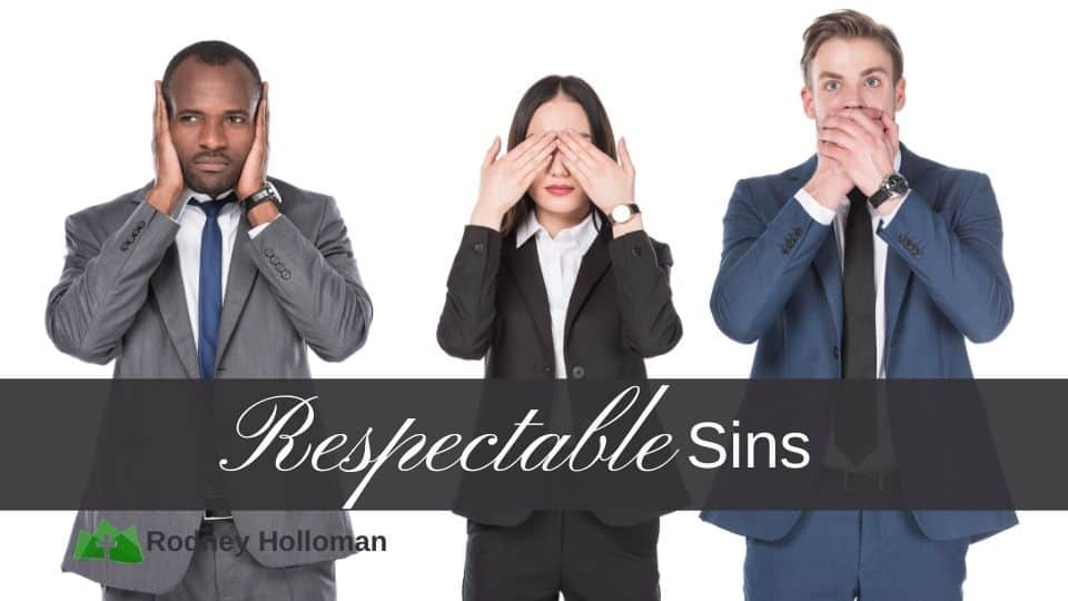 Respectable Sins – Complaining| Numbers 11:1-24; 12:1-16