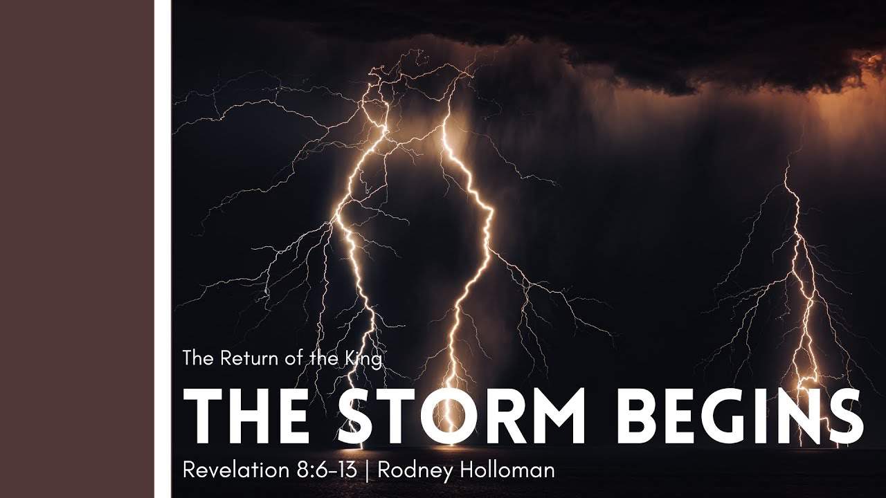 The Storm Begins | Revelation 8:6-13