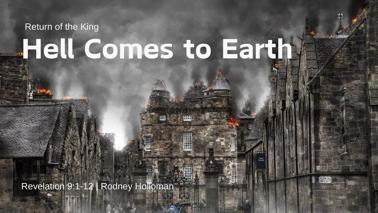 Hell Comes to Earth | Revelation 9:1-12