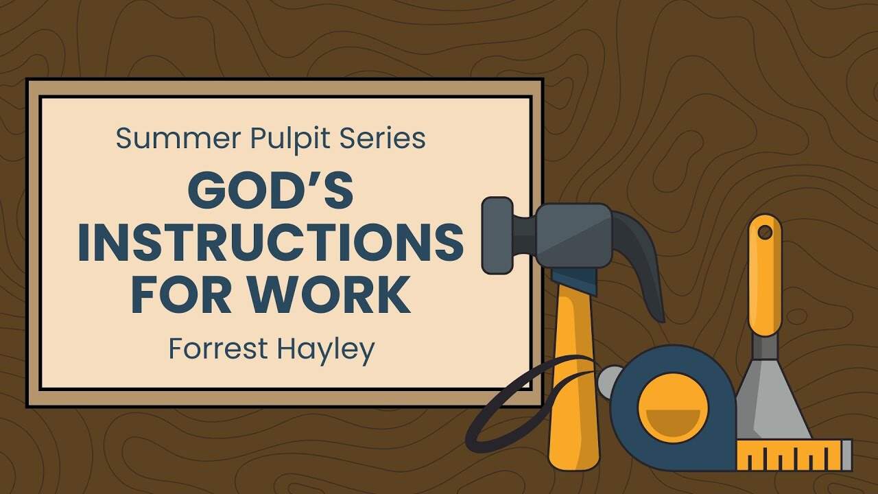 God’s Instructions for Work | Genesis 2:15
