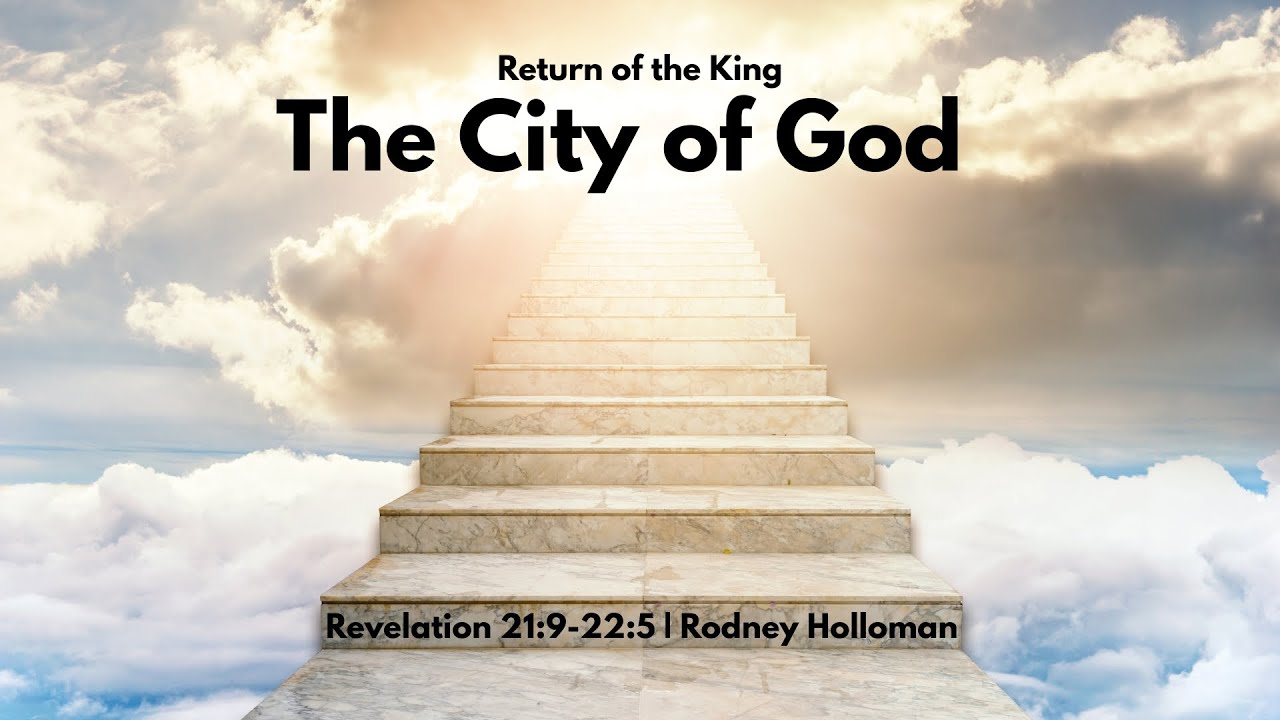 The City of God | Revelation 21:9-22:5